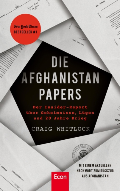 Die Afghanistan Papers : Der Insider-Report uber Geheimnisse, Lugen und 20 Jahre Krieg, EPUB eBook