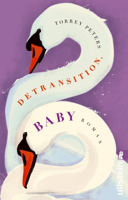Detransition, Baby : Roman | Der New York Times-Bestseller | Nominiert fur den Women's Fiction Prize, EPUB eBook
