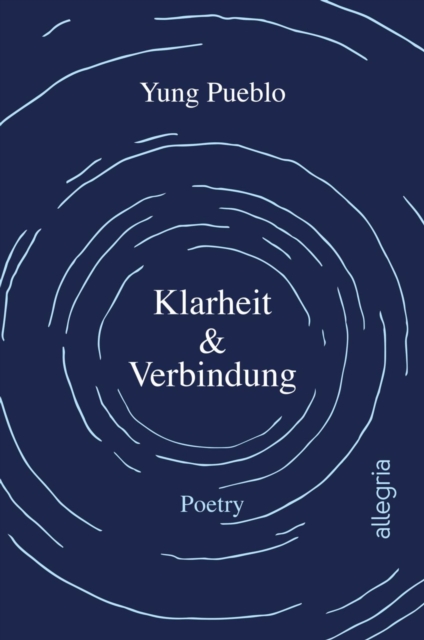 Klarheit & Verbindung : Poetry | Kraftvolle und inspirierende Poesie | New York Times-Bestseller, EPUB eBook