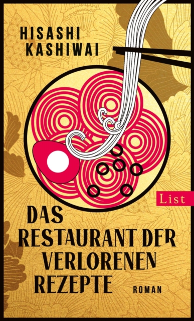 Das Restaurant der verlorenen Rezepte : Der Bestseller aus Japan. Herzerwarmend, trostlich und voller Lebensweisheit, EPUB eBook