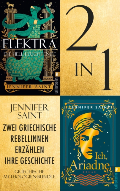 Zwei griechische Rebellinnen erzahlen ihre Geschichte : 2 in 1: Antike Mythologien-Bundle | Ich, Ariadne - Elektra, die hell Leuchtende, EPUB eBook