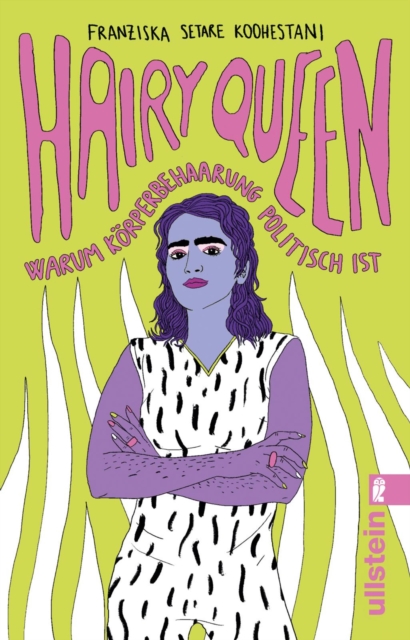 Hairy Queen : Warum Korperbehaarung politisch ist | Ein feministisches Manifest, EPUB eBook
