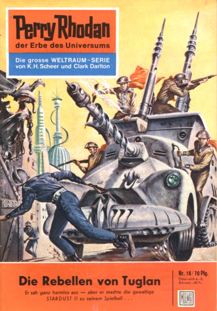 Perry Rhodan 18: Die Rebellen von Tuglan : Perry Rhodan-Zyklus "Die Dritte Macht", EPUB eBook