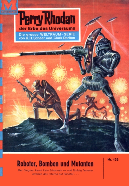 Perry Rhodan 133: Roboter, Bomben und Mutanten : Perry Rhodan-Zyklus "Die Posbis", EPUB eBook