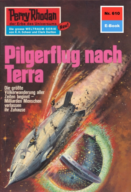 Perry Rhodan 610: Pilgerflug nach Terra : Perry Rhodan-Zyklus "Das kosmische Schachspiel", EPUB eBook