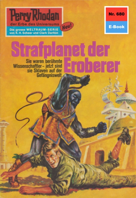 Perry Rhodan 680: Strafplanet der Eroberer : Perry Rhodan-Zyklus "Das Konzil", EPUB eBook