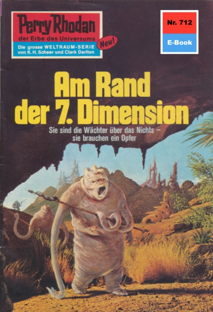 Perry Rhodan 712: Am Rand der 7. Dimension : Perry Rhodan-Zyklus "Aphilie", EPUB eBook