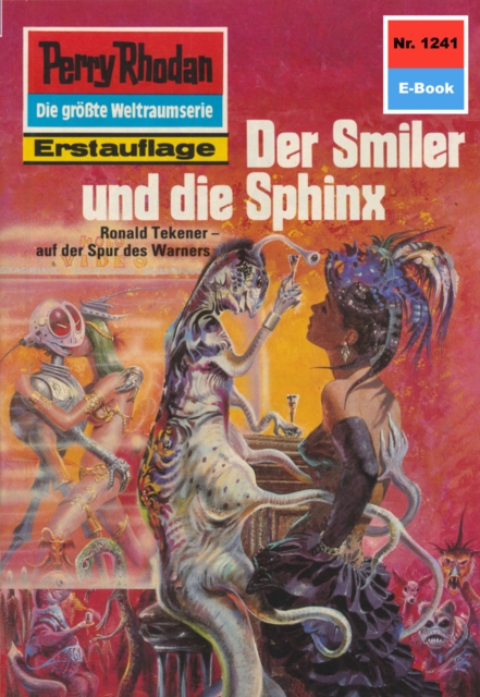 Perry Rhodan 1241: Der Smiler und die Sphinx : Perry Rhodan-Zyklus "Chronofossilien - Vironauten", EPUB eBook