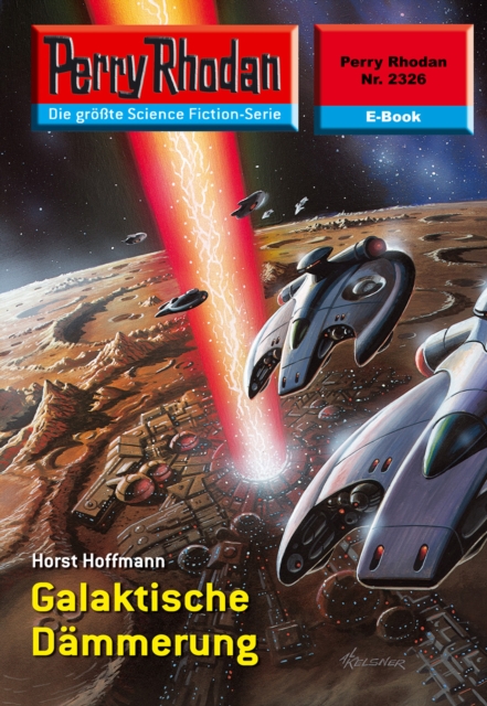 Perry Rhodan 2326: Galaktische Dammerung : Perry Rhodan-Zyklus "Terranova", EPUB eBook