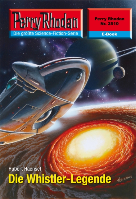 Perry Rhodan 2510: Die Whistler-Legende : Perry Rhodan-Zyklus "Stardust", EPUB eBook