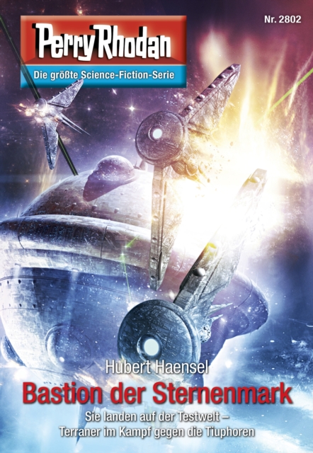 Perry Rhodan 2802: Bastion der Sternenmark : Perry Rhodan-Zyklus "Die Jenzeitigen Lande", EPUB eBook