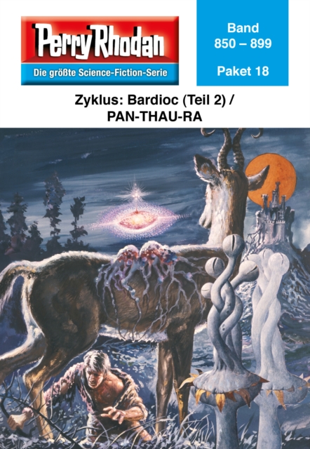 Perry Rhodan-Paket 18: Bardioc (Teil 2) / Pan-Thau-Ra : Perry Rhodan-Heftromane 850 bis 899, EPUB eBook