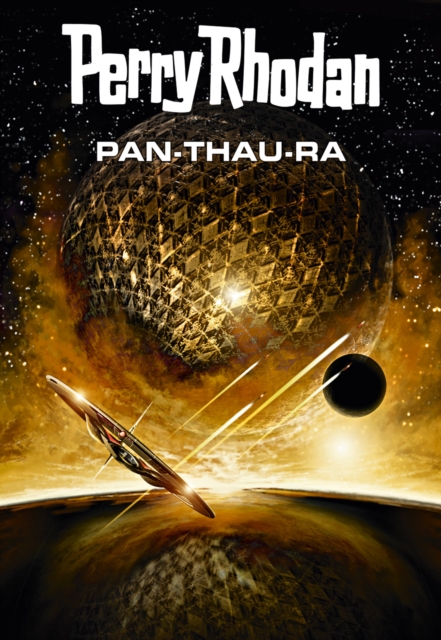 Perry Rhodan: Pan-Thau-Ra (Sammelband) : Drei Romane in einem Band, EPUB eBook