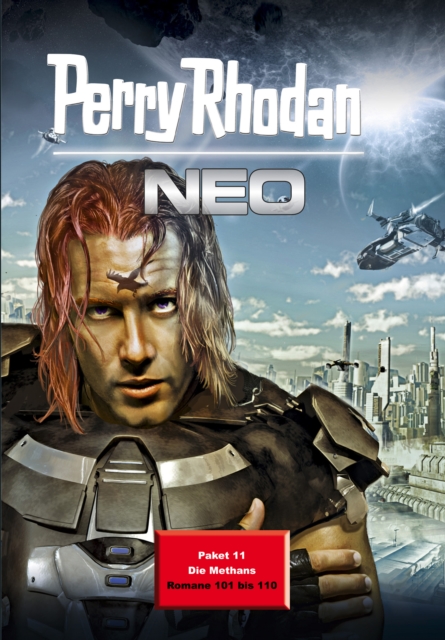 Perry Rhodan Neo Paket 11: Die Methans : Perry Rhodan Neo Romane 101 bis 110, EPUB eBook