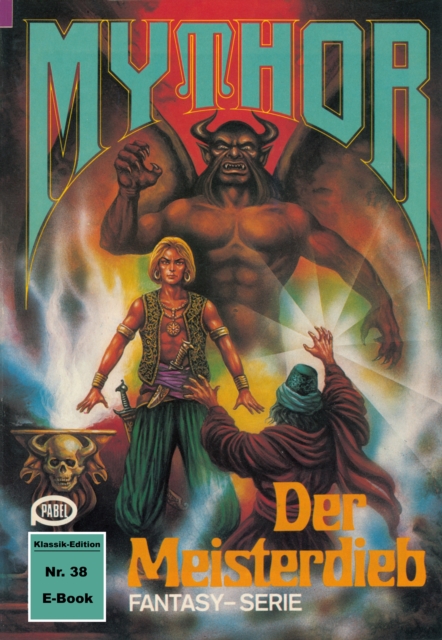 Mythor 38: Der Meisterdieb, EPUB eBook
