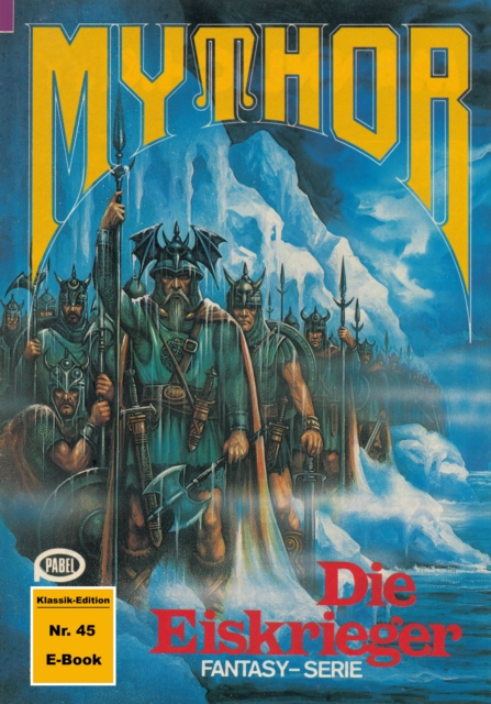 Mythor 45: Die Eiskrieger, EPUB eBook