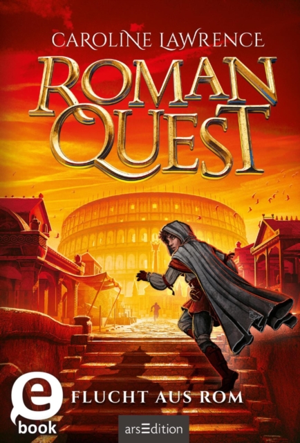 Roman Quest - Flucht aus Rom (Roman Quest 1), EPUB eBook