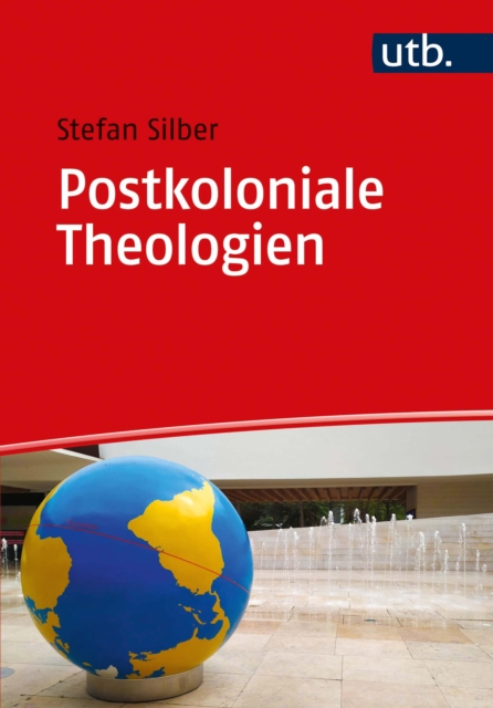 Postkoloniale Theologien : Eine Einfuhrung, EPUB eBook