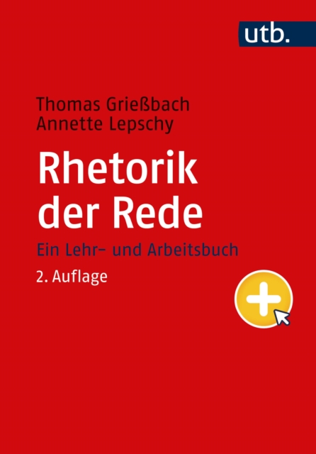Rhetorik der Rede : Ein Lehr- und Arbeitsbuch, EPUB eBook