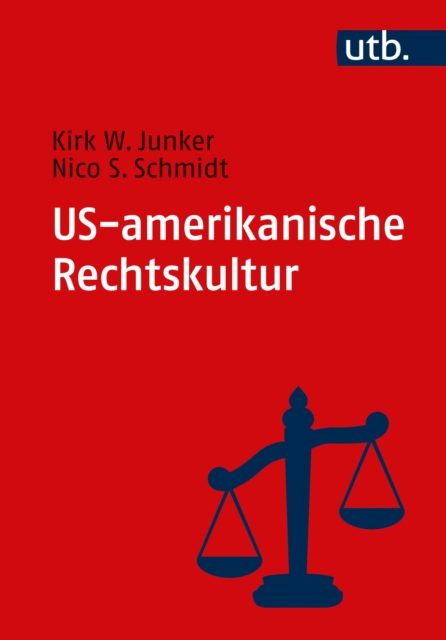 US-amerikanische Rechtskultur : Eine Einfuhrung, EPUB eBook