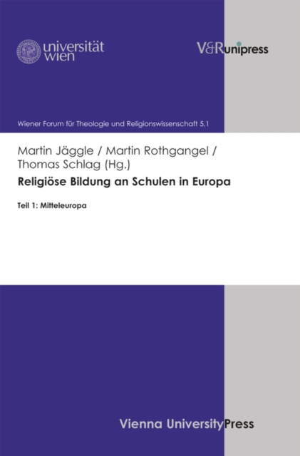 Religiose Bildung an Schulen in Europa : Teil 1: Mitteleuropa, PDF eBook