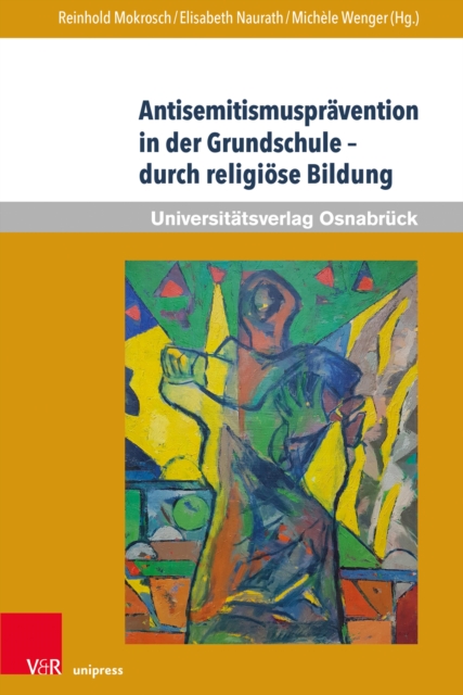 Antisemitismuspravention in der Grundschule - durch religiose Bildung, PDF eBook