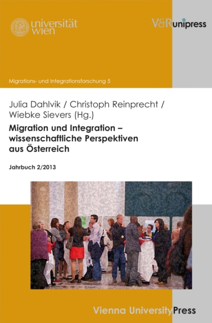 Migration und Integration - wissenschaftliche Perspektiven aus Osterreich : Jahrbuch 2/2013, PDF eBook