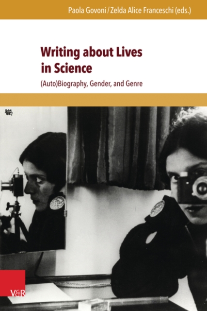 Writing about Lives in Science : (Auto)Biography, Gender, and Genre, PDF eBook