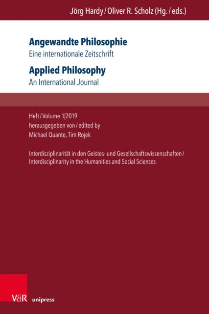 Angewandte Philosophie. Eine internationale Zeitschrift / Applied Philosophy. An International Journal : Heft/Volume 1,2019: Interdisziplinaritat in den Geistes- und Gesellschaftswissenschaften/Interd, PDF eBook