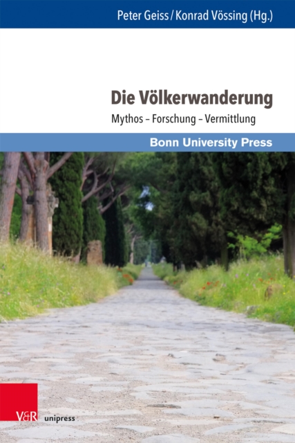 Die Volkerwanderung : Mythos - Forschung - Vermittlung, PDF eBook
