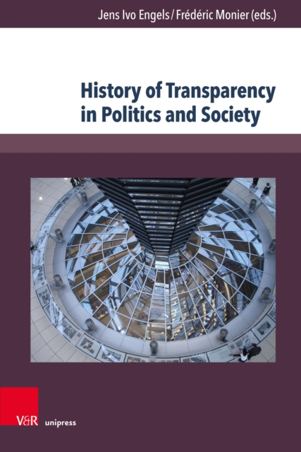 History of Transparency in Politics and Society, PDF eBook