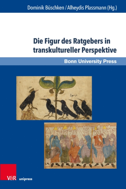 Die Figur des Ratgebers in transkultureller Perspektive, PDF eBook