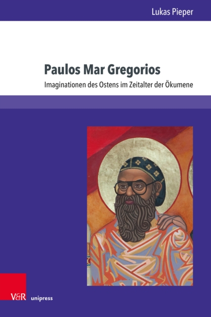 Paulos Mar Gregorios : Imaginationen des Ostens im Zeitalter der Okumene, PDF eBook