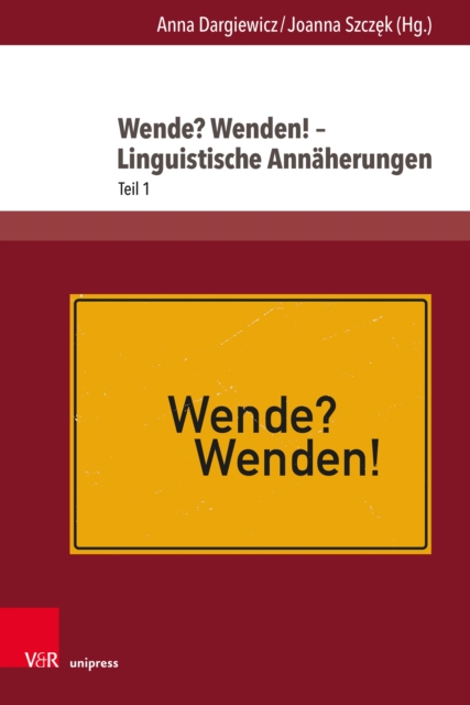 Wende? Wenden! - Linguistische Annaherungen : Teil 1, PDF eBook