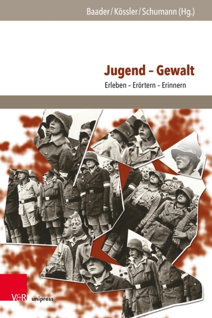 Jugend - Gewalt : Erleben - Erortern - Erinnern, PDF eBook