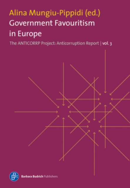 Government Favouritism in Europe : The Anticorruption Report, volume 3, PDF eBook