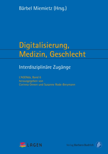 Digitalisierung, Medizin, Geschlecht : Interdisziplinare Zugange, PDF eBook