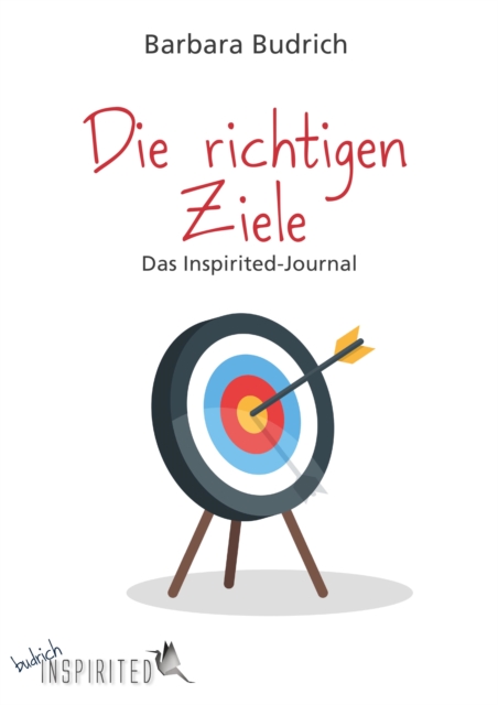 Die richtigen Ziele - Das Inspirited-Journal, PDF eBook