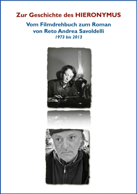 Zur Entstehung des HIERONYMUS : Vom Filmdrehbuch zum Roman / kostenlos bis Ende September 2013, EPUB eBook