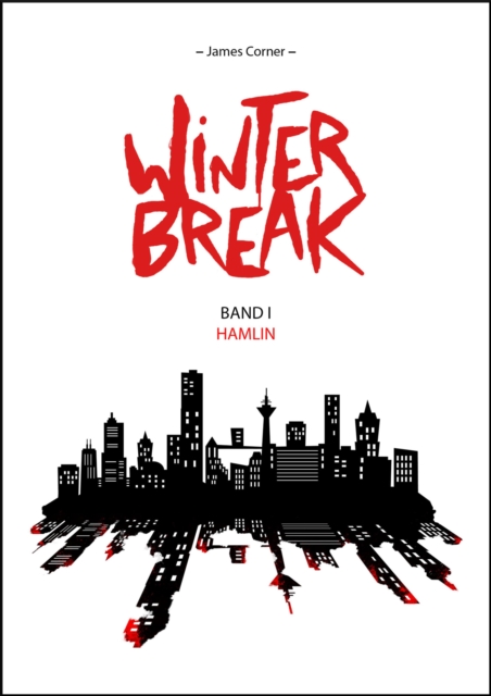 Winterbreak : Band 1 - Hamlin, EPUB eBook