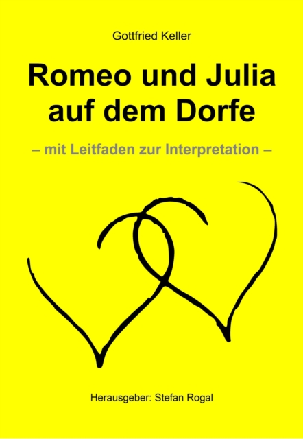 Romeo und Julia auf dem Dorfe : - mit Leitfaden zur Interpretation -, EPUB eBook
