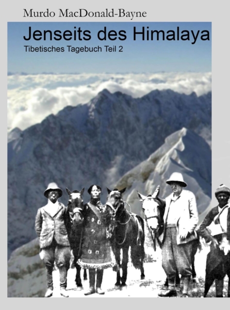 Jenseits des Himalaya : Tibetisches Tagebuch Teil 2, EPUB eBook