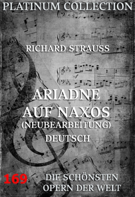 Ariadne auf Naxos : Die  Opern der Welt, EPUB eBook