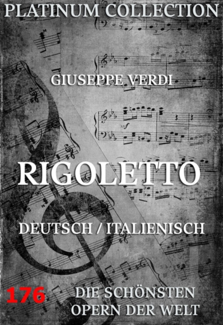 Rigoletto : Die  Opern der Welt, EPUB eBook