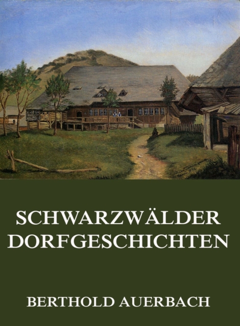 Schwarzwalder Dorfgeschichten, EPUB eBook