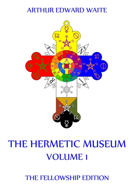 The Hermetic Museum, Volume 1, EPUB eBook