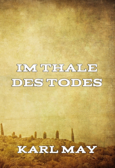 Im Thale des Todes, EPUB eBook