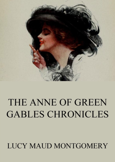 The Anne of Green Gables Chronicles, EPUB eBook