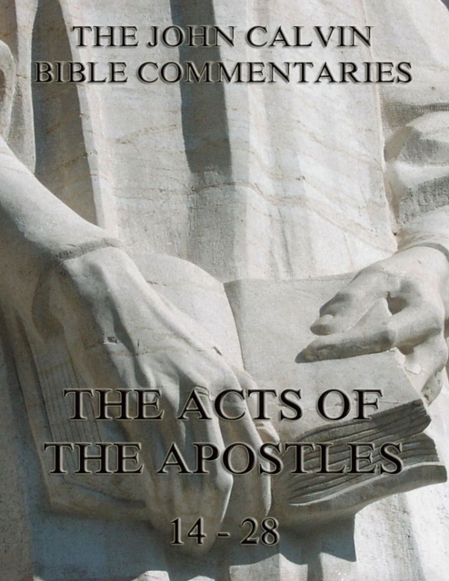 John Calvin's Commentaries On The Acts Vol. 2, EPUB eBook