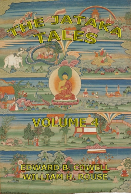 The Jataka Tales, Volume 4, EPUB eBook